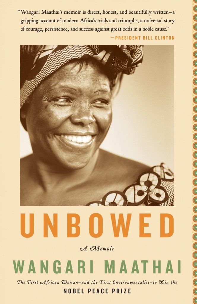 Book cover of Unbowed: A Memoir by Wangari Muta Maathai