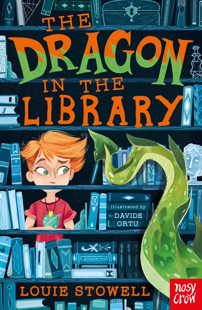 Cover of The Dragon in the Library by Louie Stowell, illustrated by David Ortu